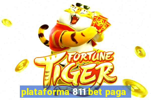 plataforma 811 bet paga